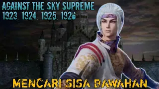 Against The Sky Supreme Episode 1923, 1924, 1925, 1926 || Alurcerita