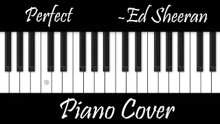 Perfect - Piano Cover (by -Ed Sheeran)