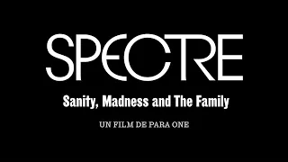 Spectre: Sanity, Madness and The Family (2021) - Bande annonce HD