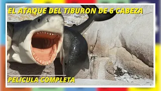 El Ataque del Tiburon de 6 Cabeza | Aventura | Pelicula completa en español