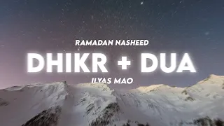 Dhikr & Dua - Ilyas Mao (New Ramadan Nasheed 2022)