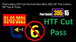 01-02-2021 Thai Lottery HTF Cut Formula Non-Miss 2021 BY Thai Lottery VIP Tips & Tricks