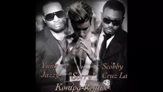 Sorry [Kompa Remix] Ft Scooby ; Cruzla