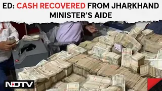 Jharkhand News | Rs 25 Crore Cash Found In Help's House In Raids Linked To Jharkhand Minister