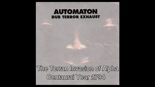 Automaton - The Terran Invasion of Alpha Centaurai Year 2794