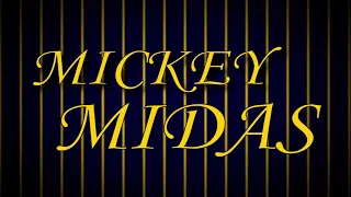 Entrance Video - Mickey Midas