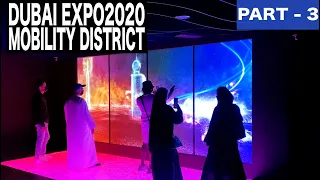 Dubai EXPO2020 Mobility District - Part 3 Of 3 | 4K | Dubai Tourist Attraction