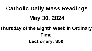 05/30/2024 II Catholic Daily Mass Readings II Wednesday of the Eighth Week in Ordinary Time