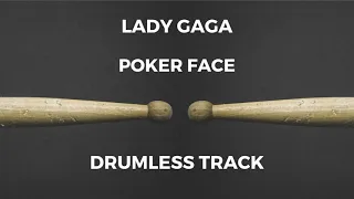 Lady Gaga - Poker Face (drumless)