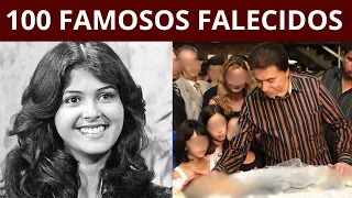 100 MORTES DE FAMOSOS QUE TODOS NÓS SENTIMOS MUITO NO BRASIL (2000-2024)