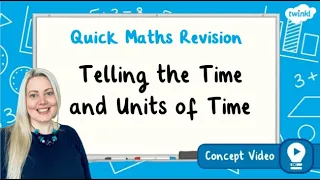 How Do You Tell the Time and Understand Units of Time? | KS2 Maths Concept for Kids