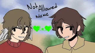 Not Allowed (MEME) - 3rd Life/Double Life //Desert Duo// | Flipaclip