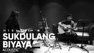 Sukdulang Biyaya | His Life Worship (Acoustic)