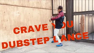 Crave You Dubstep (Inspired by REMOTE KONTROL)