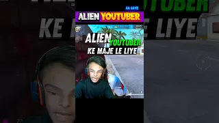 Alien Youtuber😂 के achhe से maje le liye yaar🤩