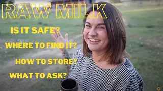 New to RAW MILK? (Answering your questions)