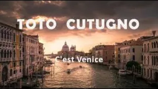 TOTO CUTUGNO - C'est Venice