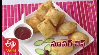 Vegetarian Pizza Pockets | Super Chef | 30th December 2019 | Full Episode | ETV Abhiruchi