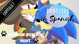 Sonadow The Werehog Night Capitulo 7 -SubEspañol-