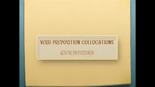 Verb Preposition Collocations With The Preposition In