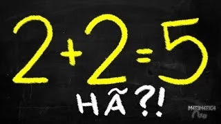 CURIOSIDADE: 2+2 = 5?