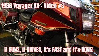 1986 Voyager XII - It RUNS, It's FAST and it's DONE! Video #3 (final)