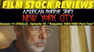 American Horror Story (S11 FINALE): NYC (AHS:NYC) - Episode 10 Review - "Requiem 1981/1987 Part Two"