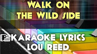 WALK ON THE WILD SIDE LOU REED KARAOKE LYRICS VERSION PSR S975