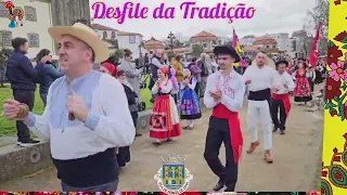 Desfile da Tradição 2024 👉Ponte de Lima 🪗Folclore do Concelho 🇵🇹Tradições de Portugal