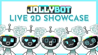 [LIVE 2D Showcase] jollybot MK II - Robotic Friend
