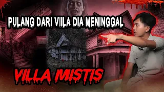 HORROR BANGET! PULANG DARI VILLA SUKMANYA DI AMBIL! SAMPE RUMAH DIA MENINGGAL