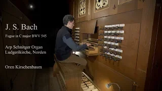 J. S. Bach - Fugue in C major BWV 545 | Oren Kirschenbaum | Arp Schnitger Organ, Norden