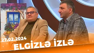 Elgizlə izlə | Tam bölüm | 27.02.2024