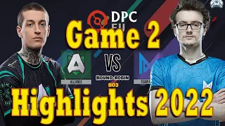 Nigma vs Alliance (DPC 2022) Game 2 Highlights