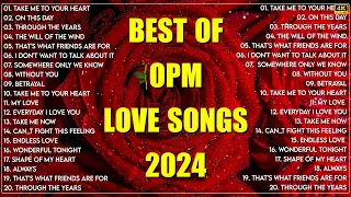 Best Of 2024 Opm Hits Medley - OPM Love Songs 70s 80s 90s - Love Song Forever 70s 80s 90s