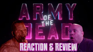 Army of the Dead Reaction | Movie Reaction First time - Great thrill ride!