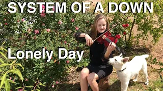 SYSTEM OF A DOWN - Lonely Day (Acoustic) - Violin & Guitar Cover