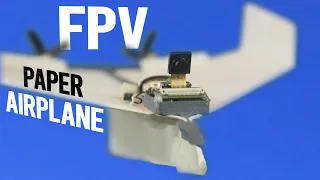 Make a FPV RC Paper Airplane That Flies | ESP32