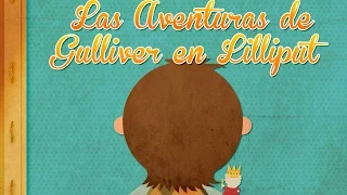 Las Aventuras de Gulliver en Liliput