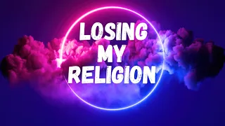 Samantha Loveridge, Treetalk - Losing My Religion (Extended Mix) (Lyrics)