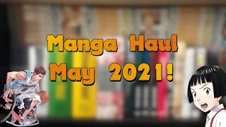 Manga Haul May 2021 | Sustain The Industry