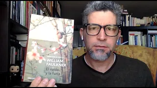 Tsundoku 24: William Faulkner, El ruido y la furia