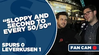 Tottenham Hotspur 0-1 Bayer Leverkusen | "We were sloppy and second to every 50/50" | Fan Cam