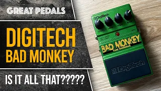 Digitech Bad Monkey. Is it really all that?