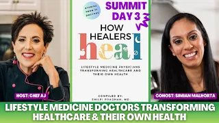 How Healers Heal Summit Day 3 Lifestyle Medicine Doctors Transforming Healthcare & Their Own Health