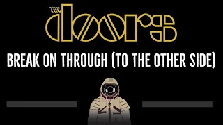 The Doors • Break On Through (To The Other Side) (CC) 🎤 [Karaoke] [Instrumental Lyrics]