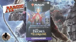 Ouverture du deck commander Domination des Faes, les Friches d'Eldraine, Magic The Gathering