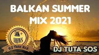 DJ Tuta SoS - Balkan Summer Mix 2021