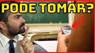 PROFESSOR PODE TOMAR CELULAR DO ALUNO?