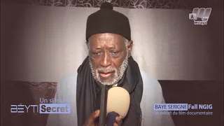 Extraits du film documentaire I Bëyti un lourd secret : BAYE SERIGNE FALL NGIKK